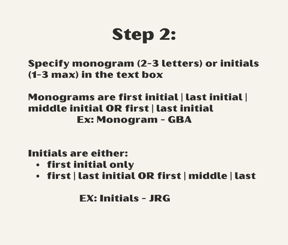 Instructions for specifying monogram or initials in a text box on a neutral background