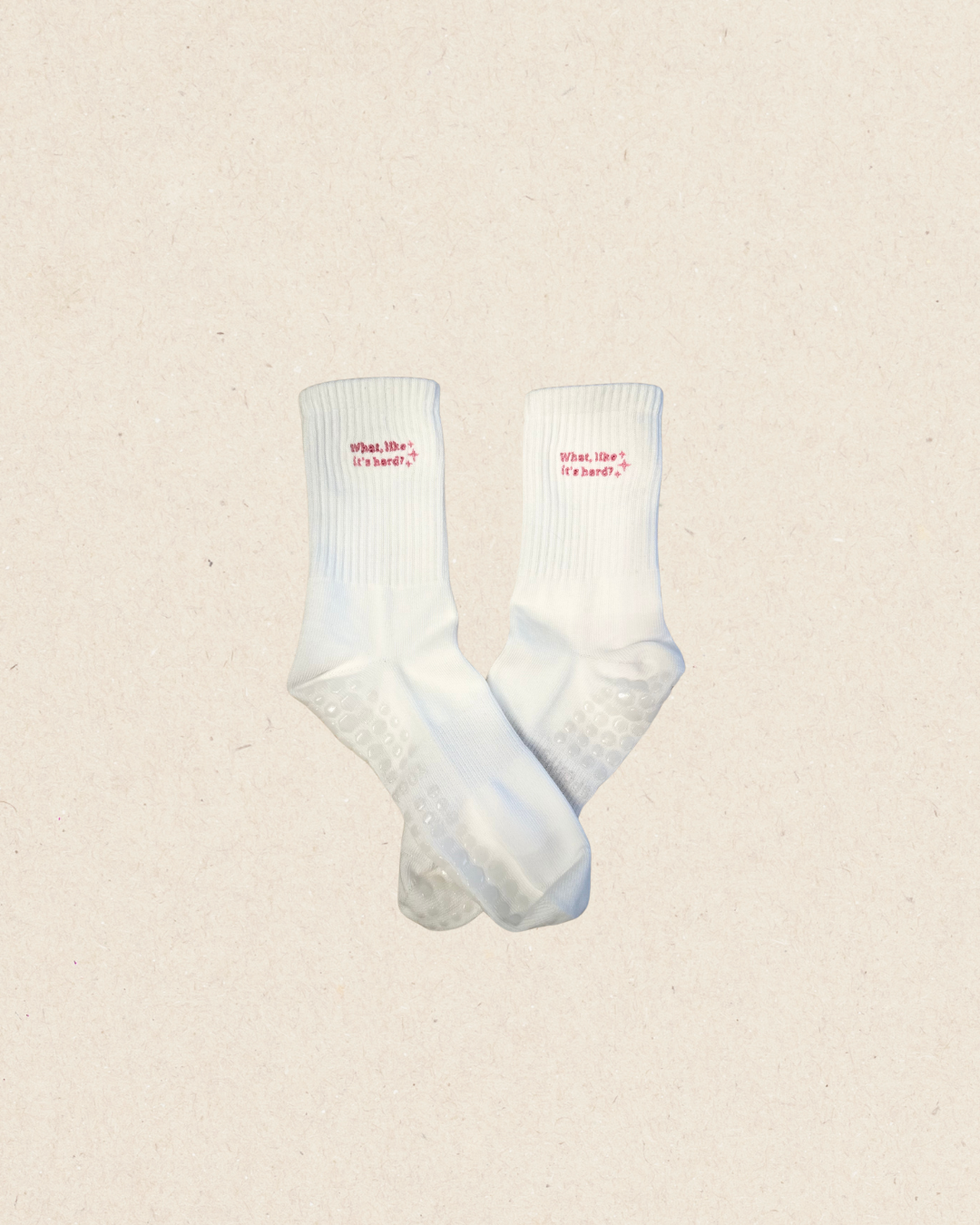 GRIP SOCKS - "What, Like It's Hard?" Embroidered Socks, perfect for pilates, yoga, barre or lagree