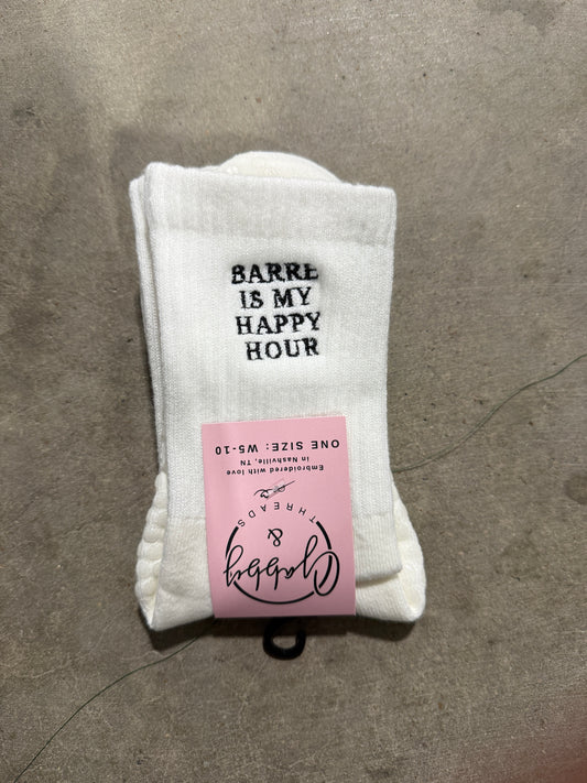 GRIP SOCKS - "BARRE IS MY HAPPY HOUR" Embroidered Socks, Perfect for your next Barre Class!